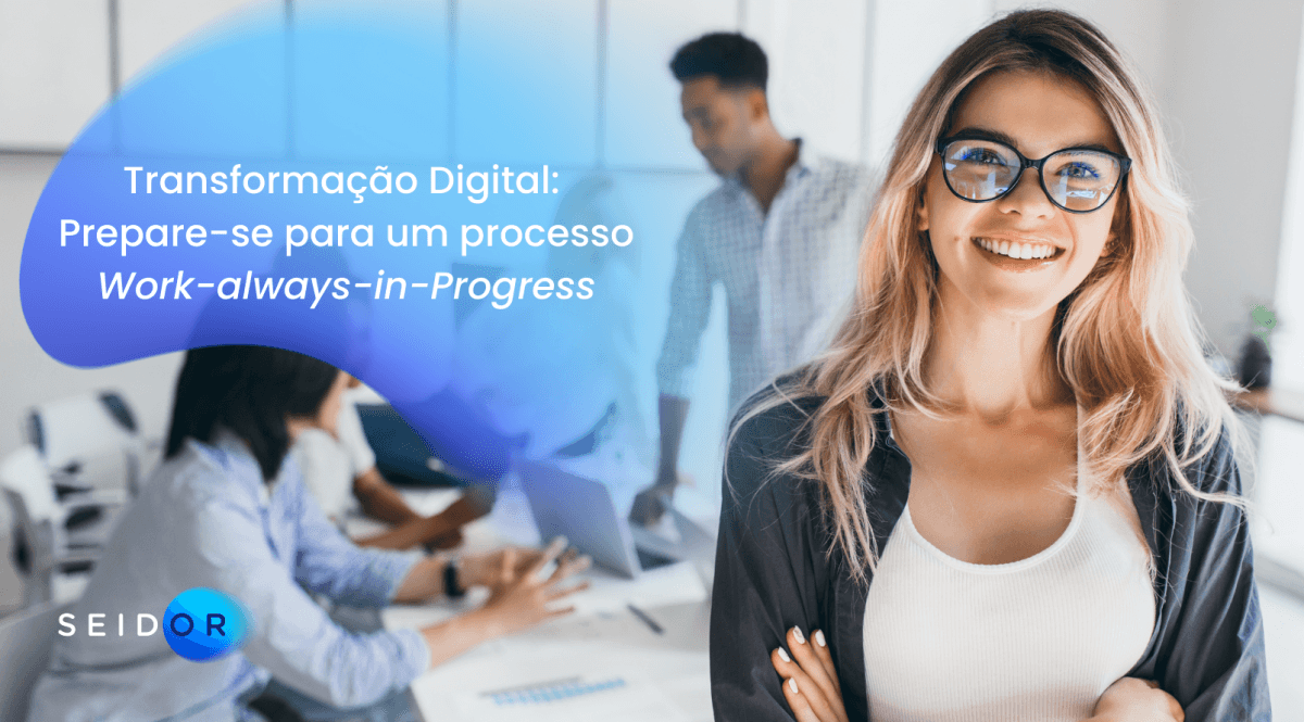 TransformaçãoDigital.Seidor